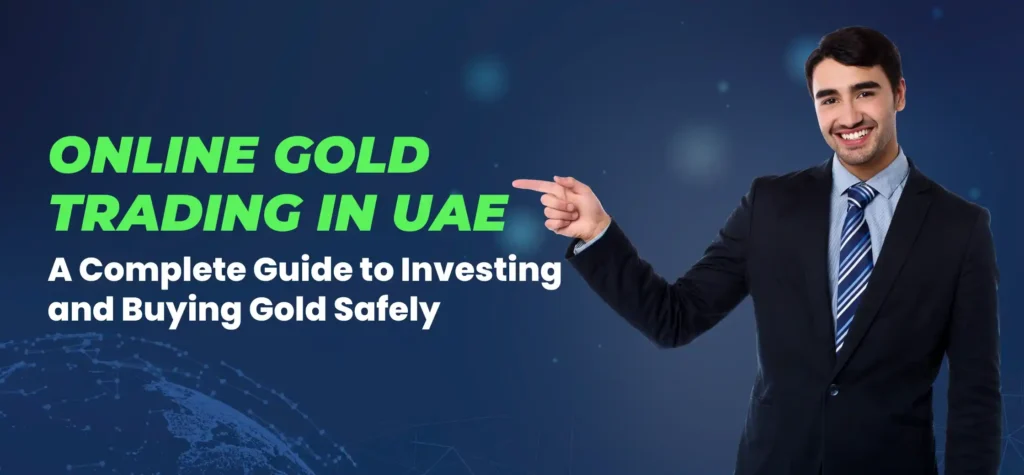 online gold trading in UAE