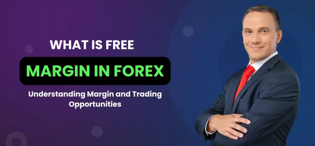what is free margin in forex